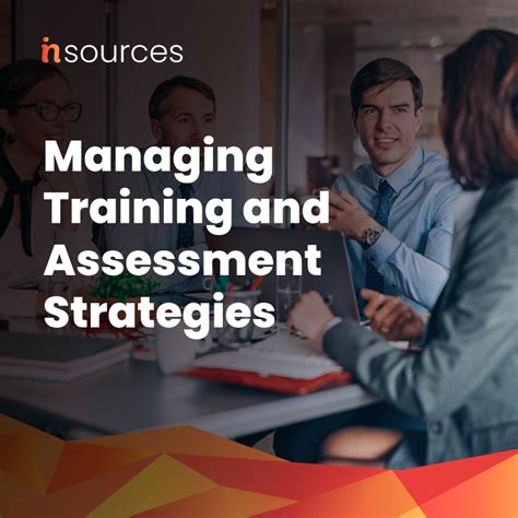 Managing Training And Assessment Strategies Insources Group