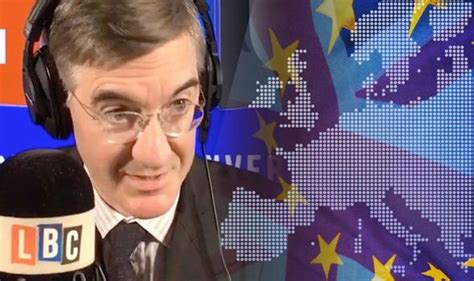 Brexit News Rees Mogg Reassures Brexiteer By Proving Why Uk Will Leave