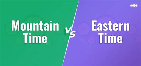 Difference Between Mountain Time And Eastern Time GeeksforGeeks