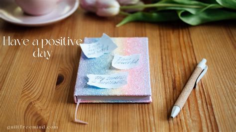 Morning Affirmations For A Positive Life Guilt Free Mind