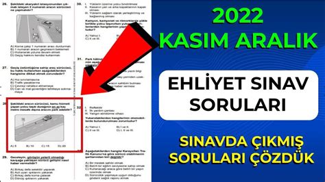 SINAVDA ÇIKMIŞ KASIM Ehliyet Sınavı Soruları 2022 Ehliyet Soruları