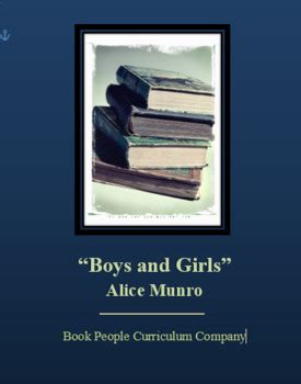 "Boys and Girls" -- Alice Munro -- Short Story | TpT