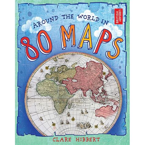 Around The World In 80 Maps