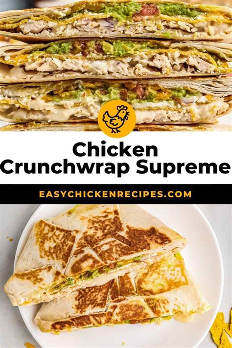 Chicken Crunchwrap Supremes Copycat Recipe Easy Chicken Recipes