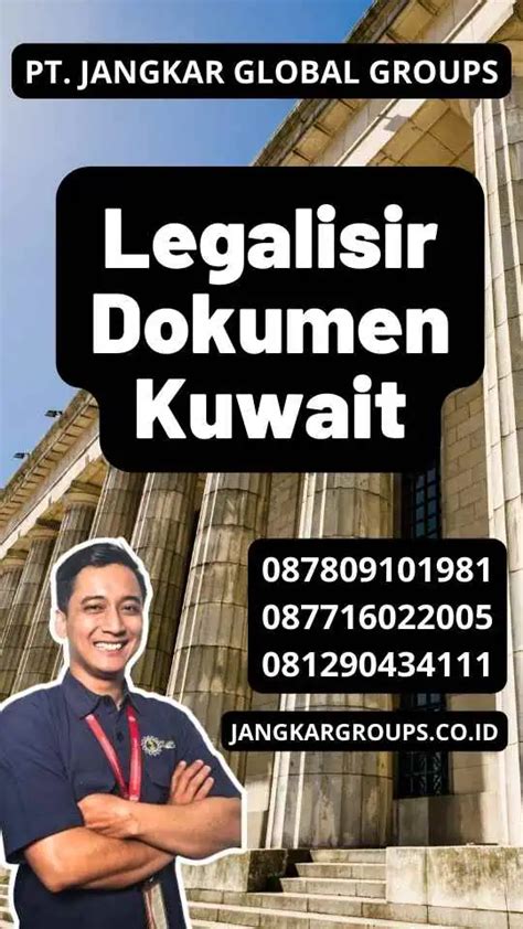 Legalisir Dokumen Kuwait Jangkar Global Groups