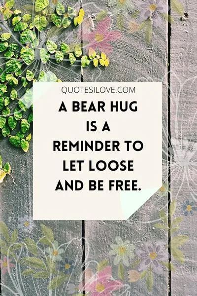 Bear Hugs Quotes - Quotes I Love