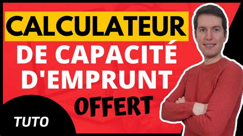 Comment Calculer Sa Capacit D Emprunt Calculateur Offert