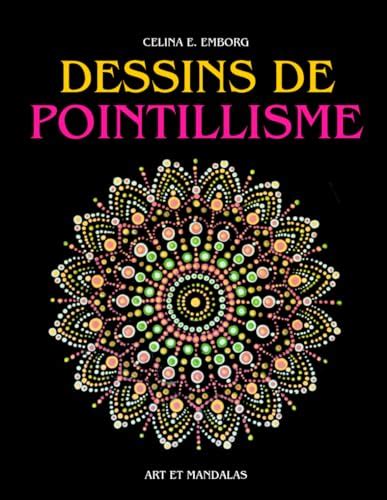 DESSINS DE POINTILLISME LIVRE POUR L ARTISTE IDÉES ET DESSINS POUR