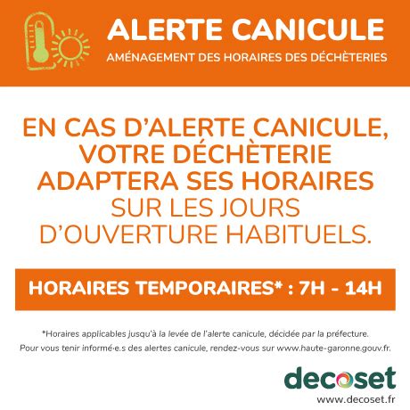 Canicule Amenagement Des Horaires Des Decheteries