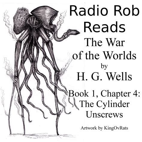 Radio Rob Reads The War Of The Worlds By H G Wells Book 1