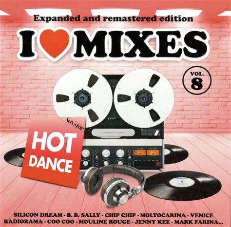 I Love Mixes Vol Hot Dance CD Mixed Remastered CD Compilation Mispress Remastered