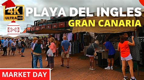 Playa Del Ingles Gran Canaria Market Day 🔴 Bull Escorial Hotel To Green Field Hotel Youtube