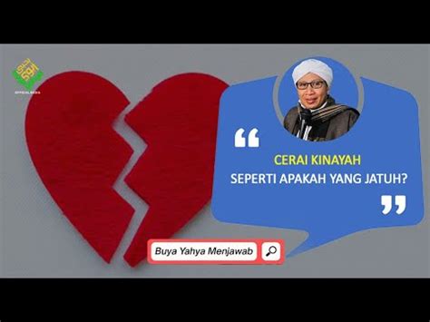 Cerai Kinayah Seperti Apakah Yang Jatuh Buya Yahya Menjawab Youtube