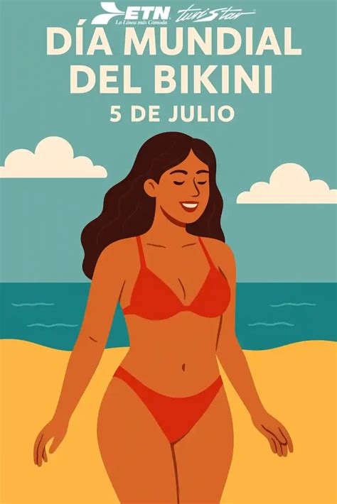 D A Mundial Del Bikini Etn Turistar