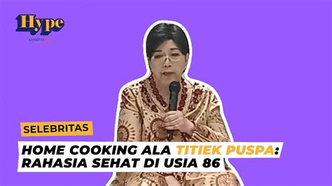 Titiek Puspa Berbagi Tips Tetap Bugar Di Usia 86 Tahun YouTube