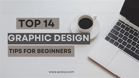 Top 14 Graphic Design Tips For Beginners