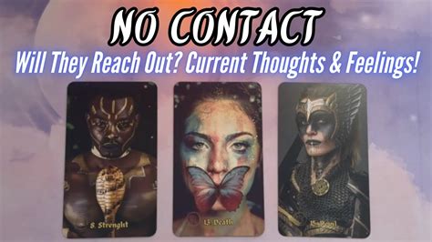 No Contact 📵 Will They Reach Out They Current Feeling Messages 💌