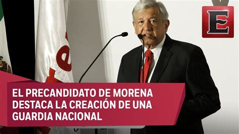 López Obrador Presenta Su Plan De Seguridad Youtube