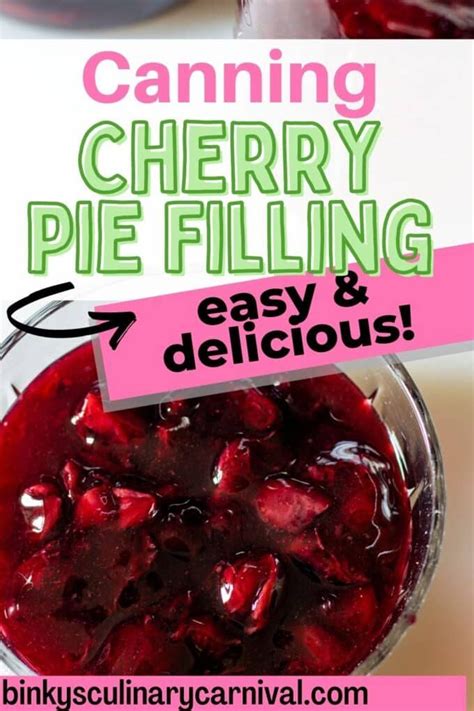 This Recipe For Canning Cherry Pie Filling From Binky S Culinary Carnival Is A Step By Step