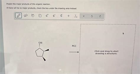 Solved Predict The Major Products Of This Organic Reaction Chegg