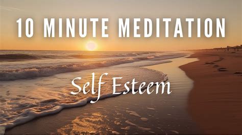 Find Your Self Esteem Within A 10 Minute Meditative Checkup For The Mind Youtube