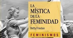 La mística de la feminidad Betty Friedan