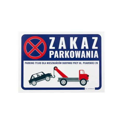 Tabliczka Ostrzegawcza Zakaz Parkowania Pvc Mm Wym X Mm A