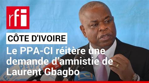 Côte d Ivoire le PPA CI redemande que ses cadres et L Gbagbo