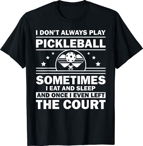 Cool Pickleball Design For Men Women Pickleball Player Sport T Shirt