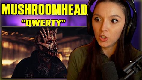 Best For Halloween Mushroomhead Qwerty FIRST TIME REACTION YouTube