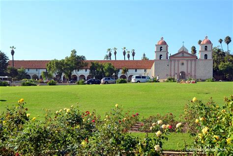 Visiting Old Mission Santa Barbara The World Is A Book