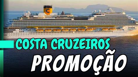 CRUZEIROS COSTA PROMOÇÃO YouTube