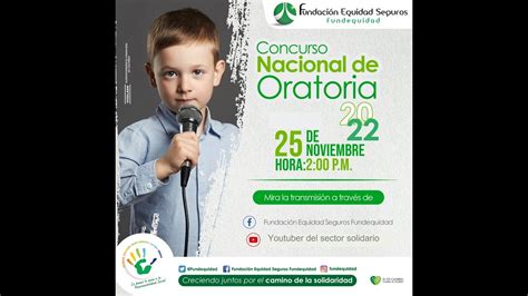 Concurso Nacional De Oratoria 2022 Youtube