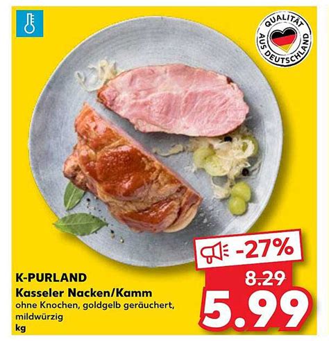 K Purland Kasseler Nacken Oder Kamm Angebot Bei Kaufland 1Prospekte De