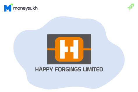 Happy Forgings Ipo Details Launch Date Share Price Size Gmp Review