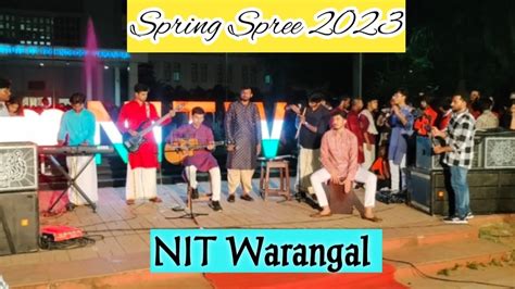 Spring Spree Nit Warangal Nitwarangal Jeeaspirantlife