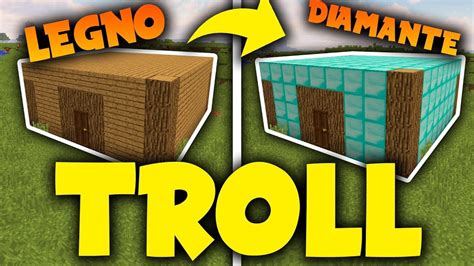 TRASFORMARE CASE DI LEGNO IN DIAMANTI Minecraft TROLL ITA YouTube