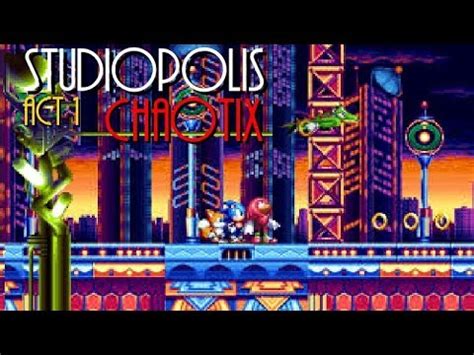 Studiopolis Zone Act 1 Knuckles Chaotix Remix Sonic Mania YouTube