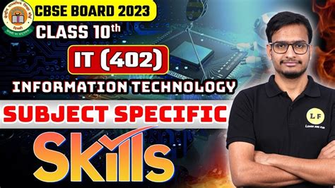 Class 10 Information Technology Code 402 Subject Specific Skills