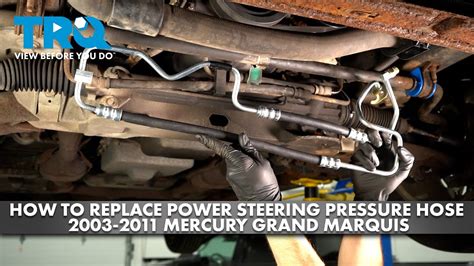 How To Replace Power Steering Pressure Hose Mercury Grand