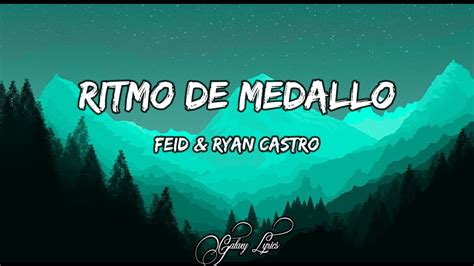 Feid Ryan Castro Ritmo De Medallo Letra Youtube