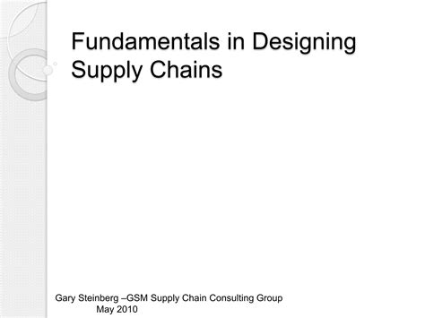 Supply Chain Design Fundamentals | PPT | Free Download