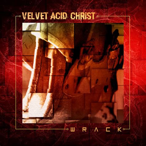 Velvet Acid Christ – Wrack (2017, File) - Discogs