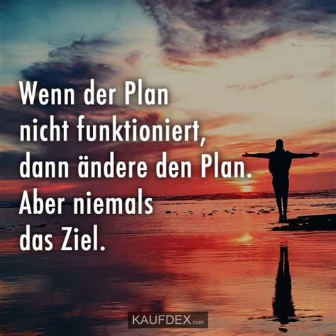 Wenn Der Plan Nicht Funktioniert Dann Ndere Den Plan Kaufdex