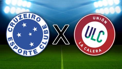 Cruzeiro X Unión La Calera - Cruzeiro x Unión La Calera: onde assistir, horário e escalação das ...
