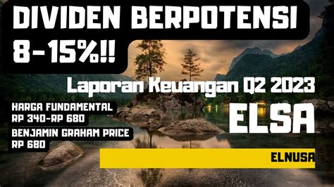 Laporan Keuangan Q Saham Elsa Elnusa Harga Fundamental Rp