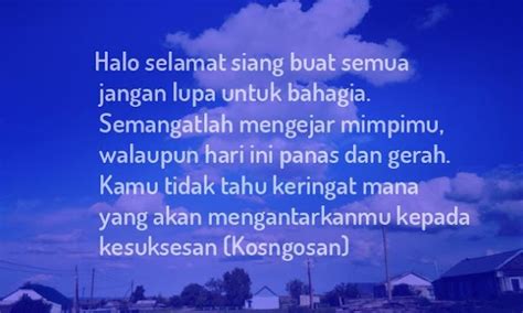 Kata Ucapan Selamat Siang Cerah buat Caption dan Status - KOSNGOSAN