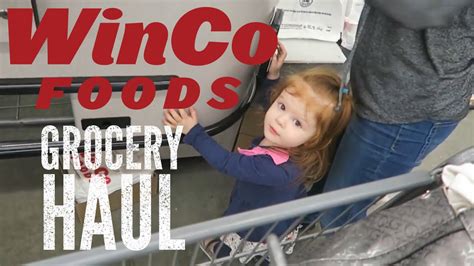 WINCO GROCERY HAUL YouTube