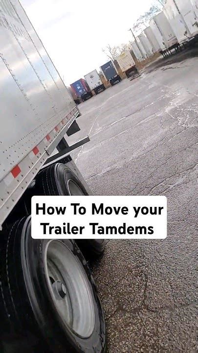 How To Move 53 Trailer Tandems Viral Youtubeshorts Trending