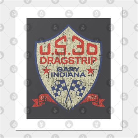 Us 30 Dragstrip 1954 Drag Racing Posters And Art Prints Teepublic